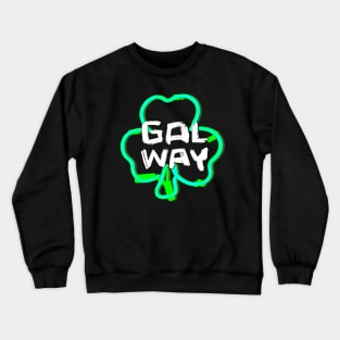 Galway, Paddy's Day Irish Shamrock Crewneck Sweatshirt